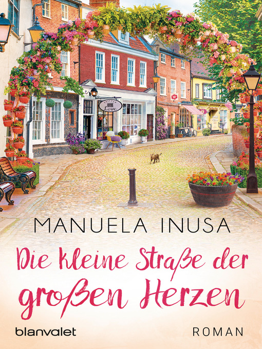 Title details for Die kleine Straße der großen Herzen by Manuela Inusa - Available